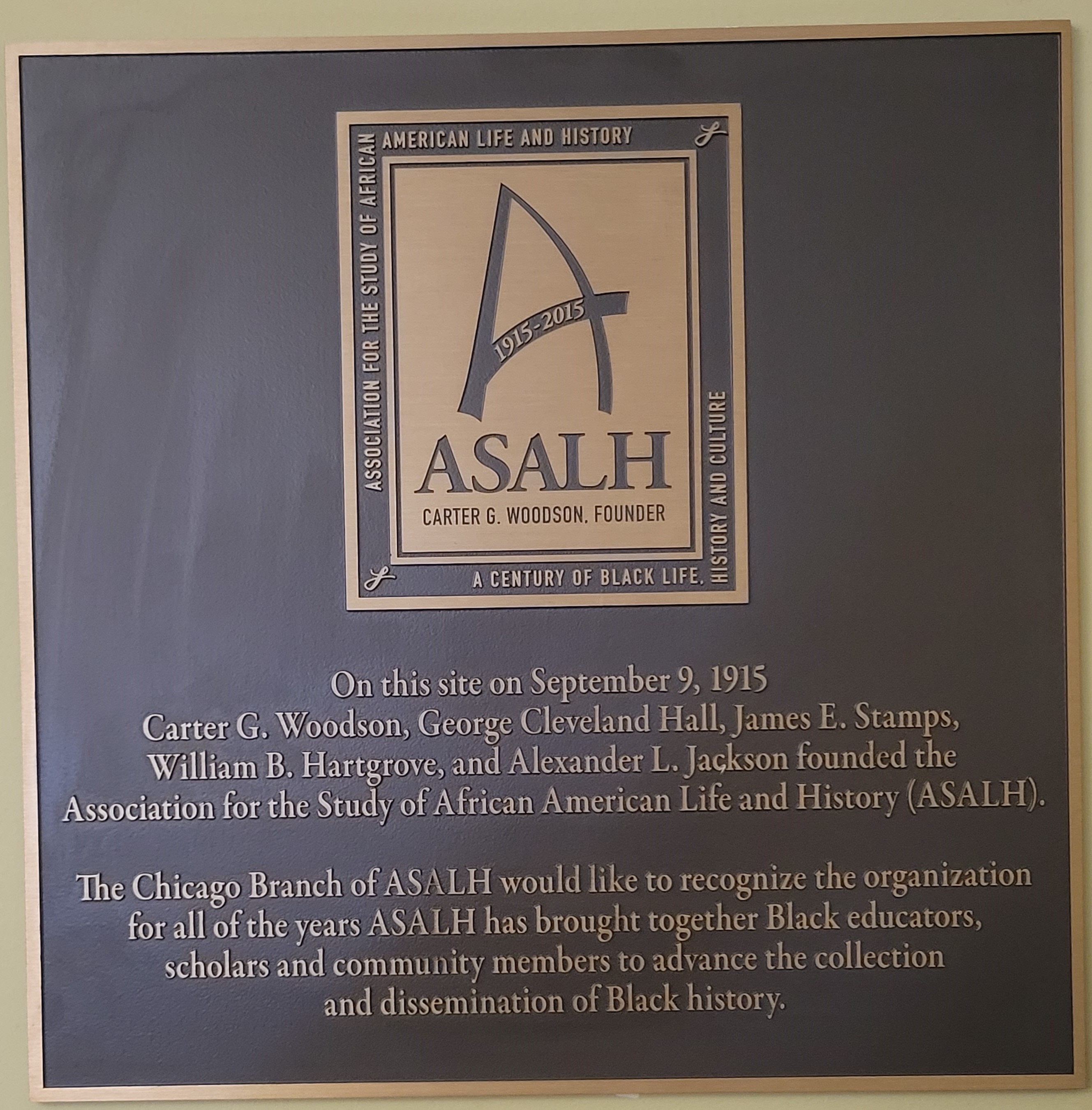 This plaque is affixed to the Wabash YMCA where ASALH was founded in Chicago, IL. 