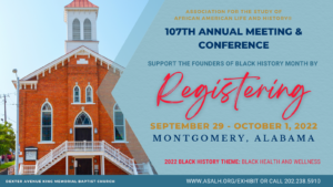 Event flyer featuring a red brick church and autumn trees, announcing the 107th ASALH Annual Meeting & Conference in Montgomery, AL, Sept. 29–Oct. 1, 2022. The Conference Media Toolkit highlights Black Health and Wellness as the Black History theme.