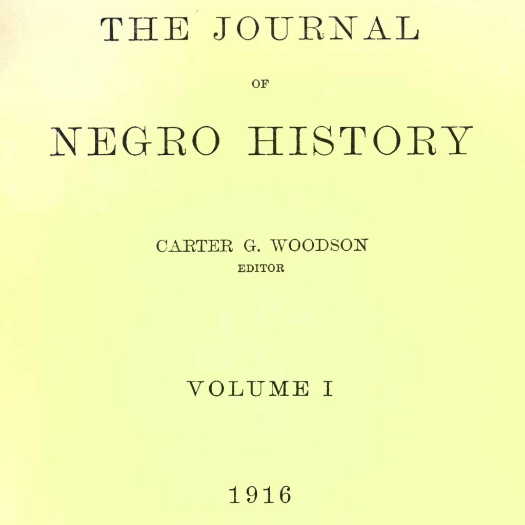 The Journal of Negro History is established in 1916