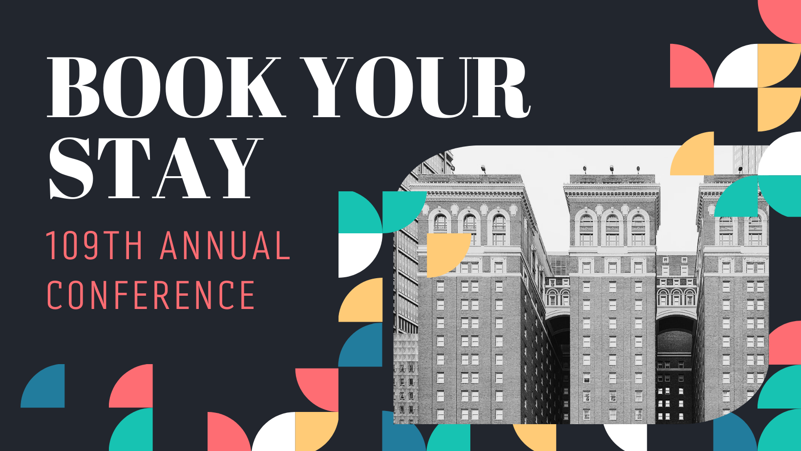 Book Your Stay - 109th Annual Conference