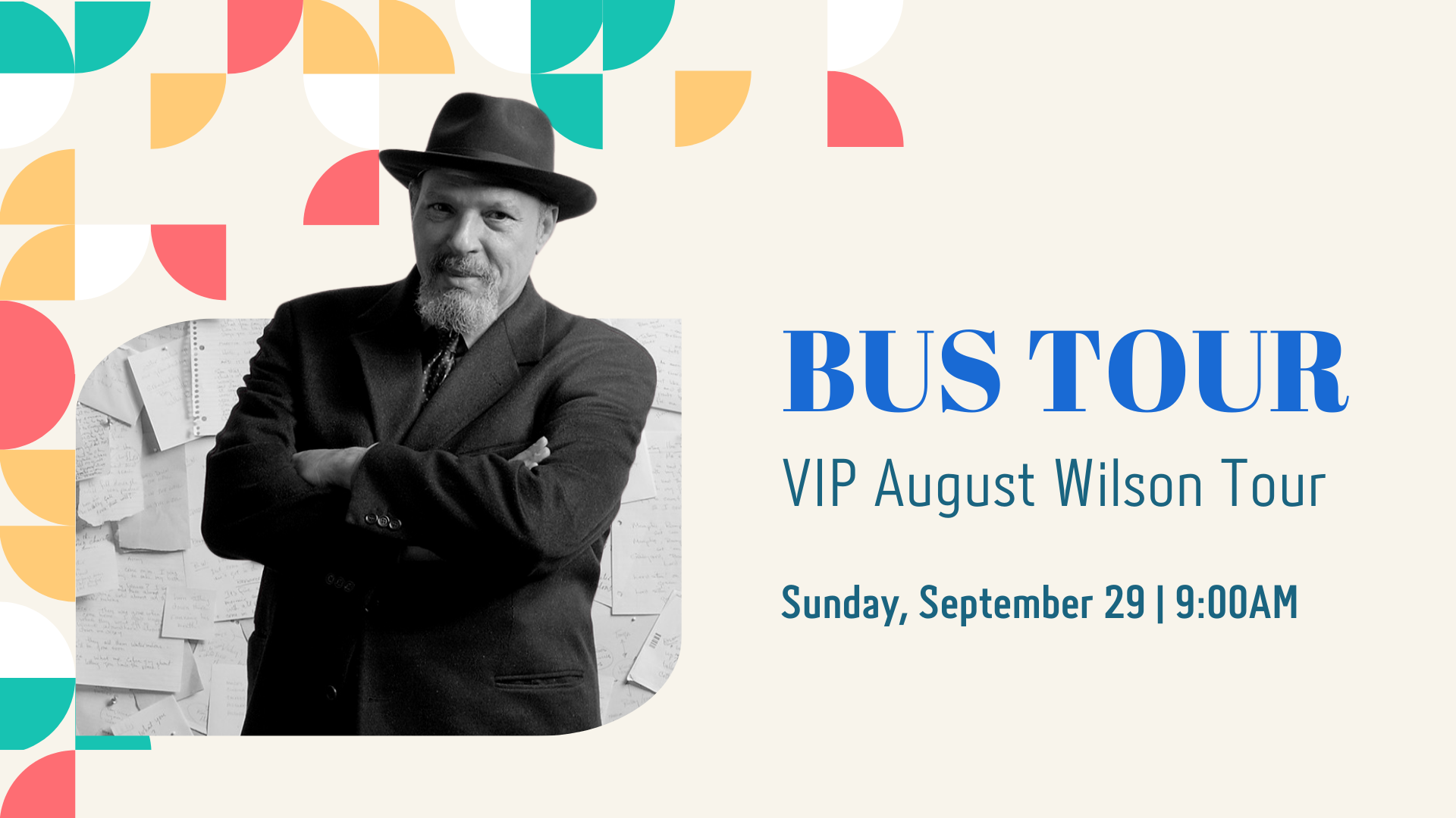 Bus Tour - VIP August Wilson Tour. Sunday, Sept. 29 | 9am