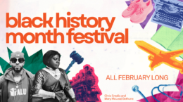 Black History Month Festival - All February Long