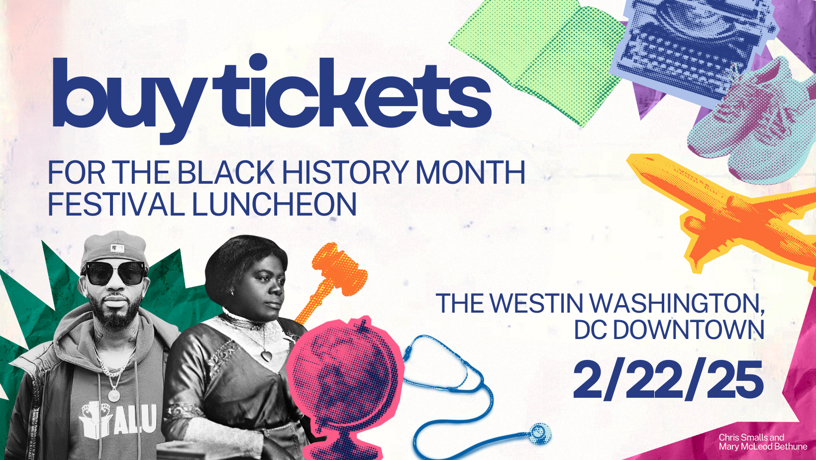 Buy Tickets for the Black History Month Festival Luncheon! The Westin Washington, DC Downtown. 2/22/25