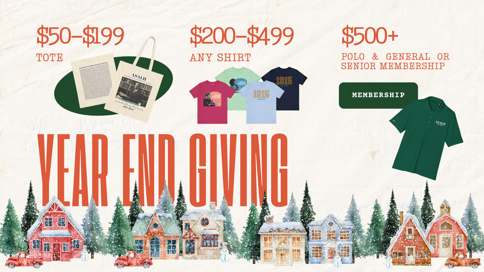 Year-End Giving! $50-$199 tote, $200-$499 any shirt, $500+ polo and membership