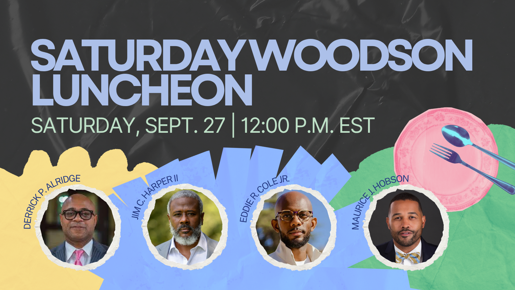 Saturday Woodson Luncheon - Sept. 27 12 pm EST