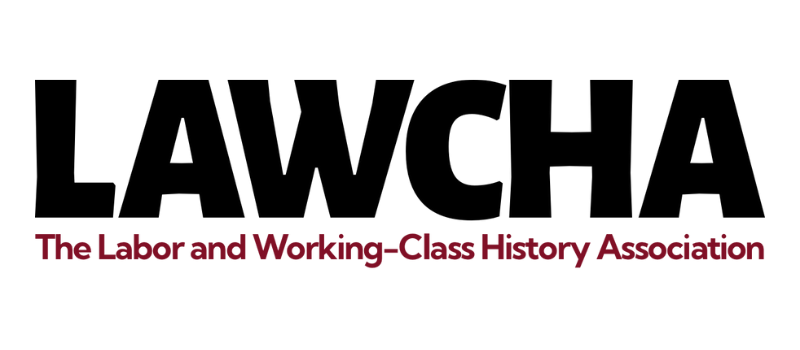 The Labor and Working Class History Association
