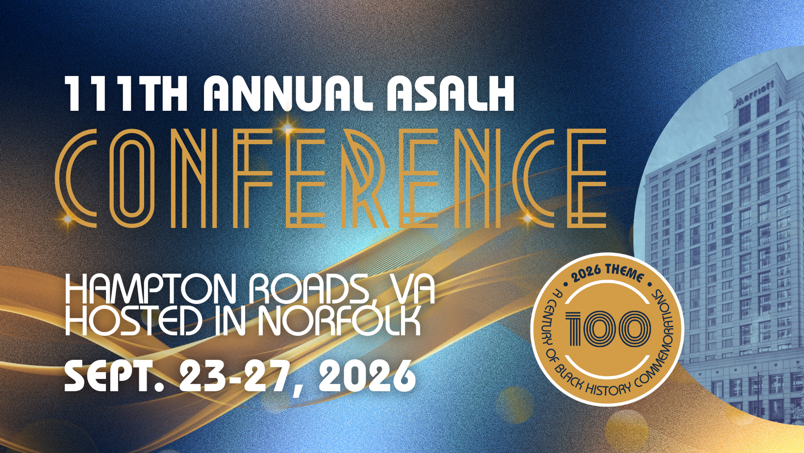 111th Annual ASALH Conference - Hampton Roads, VA hosted in Norfolk - Sept. 23-27, 2026