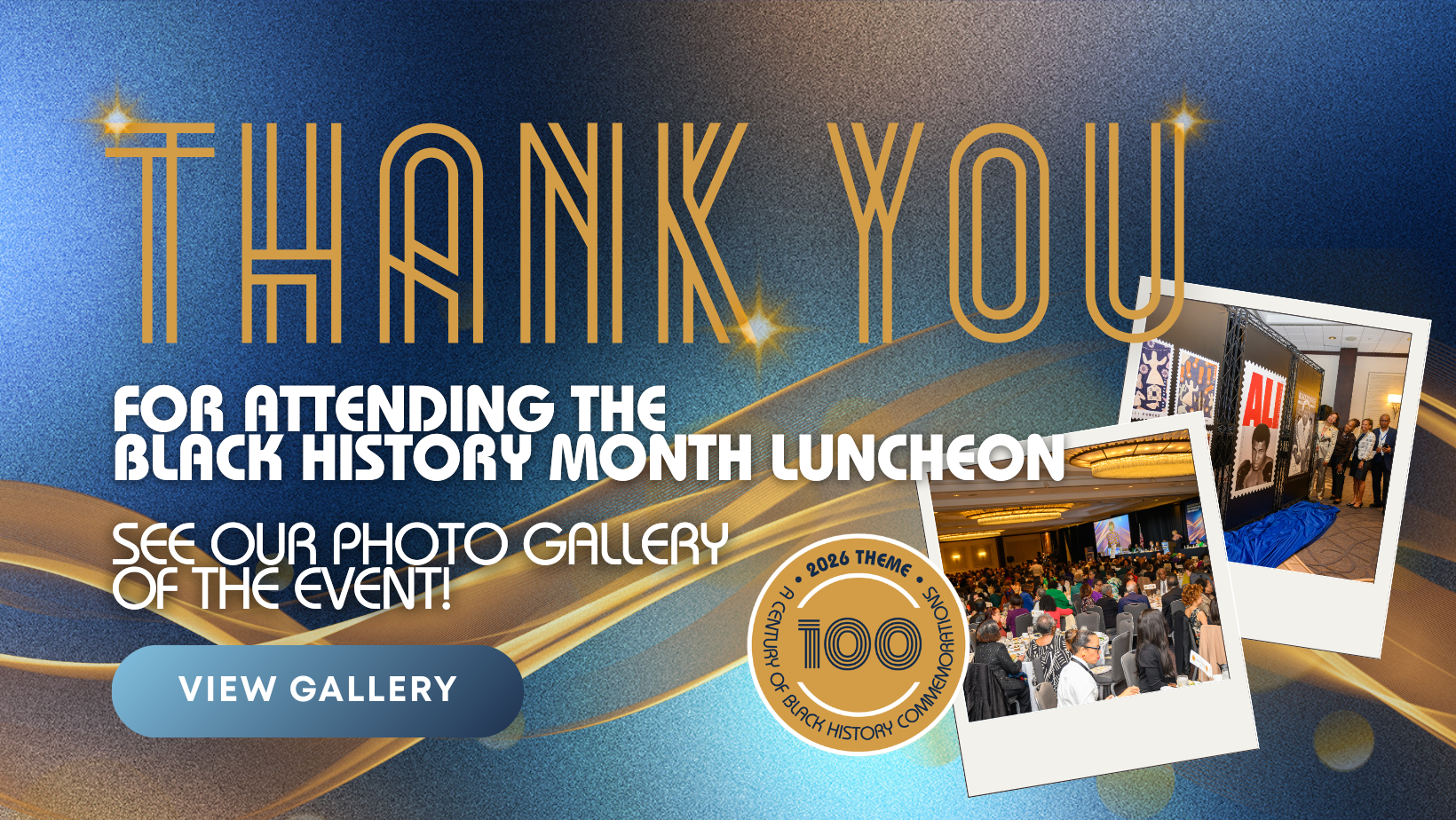 Thank you for attending the Black Hisotry Month Luncheon! See our photo gallery of the event - VIEW GALLERY