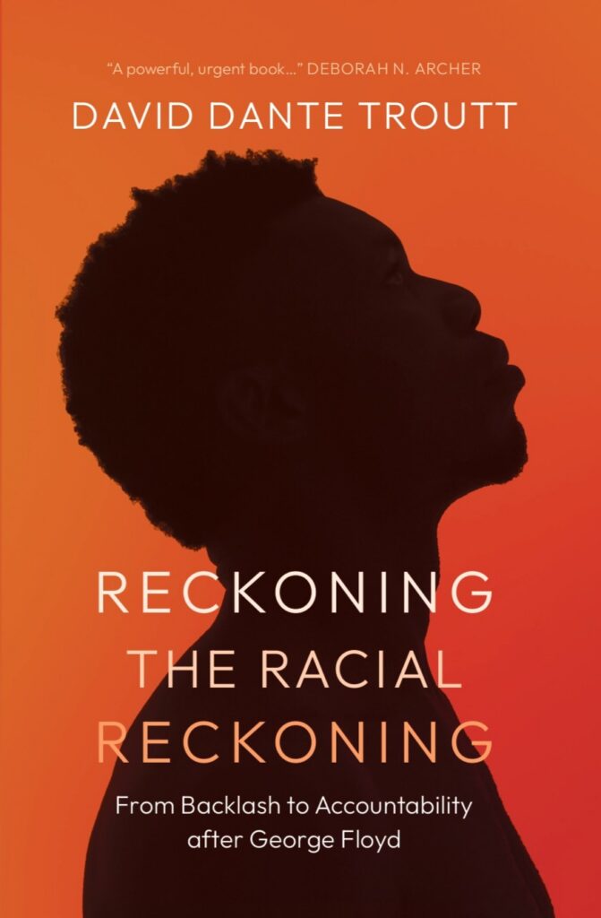 Reckoning the Racial Reckoning: From Backlash to Accountability after George Floyd