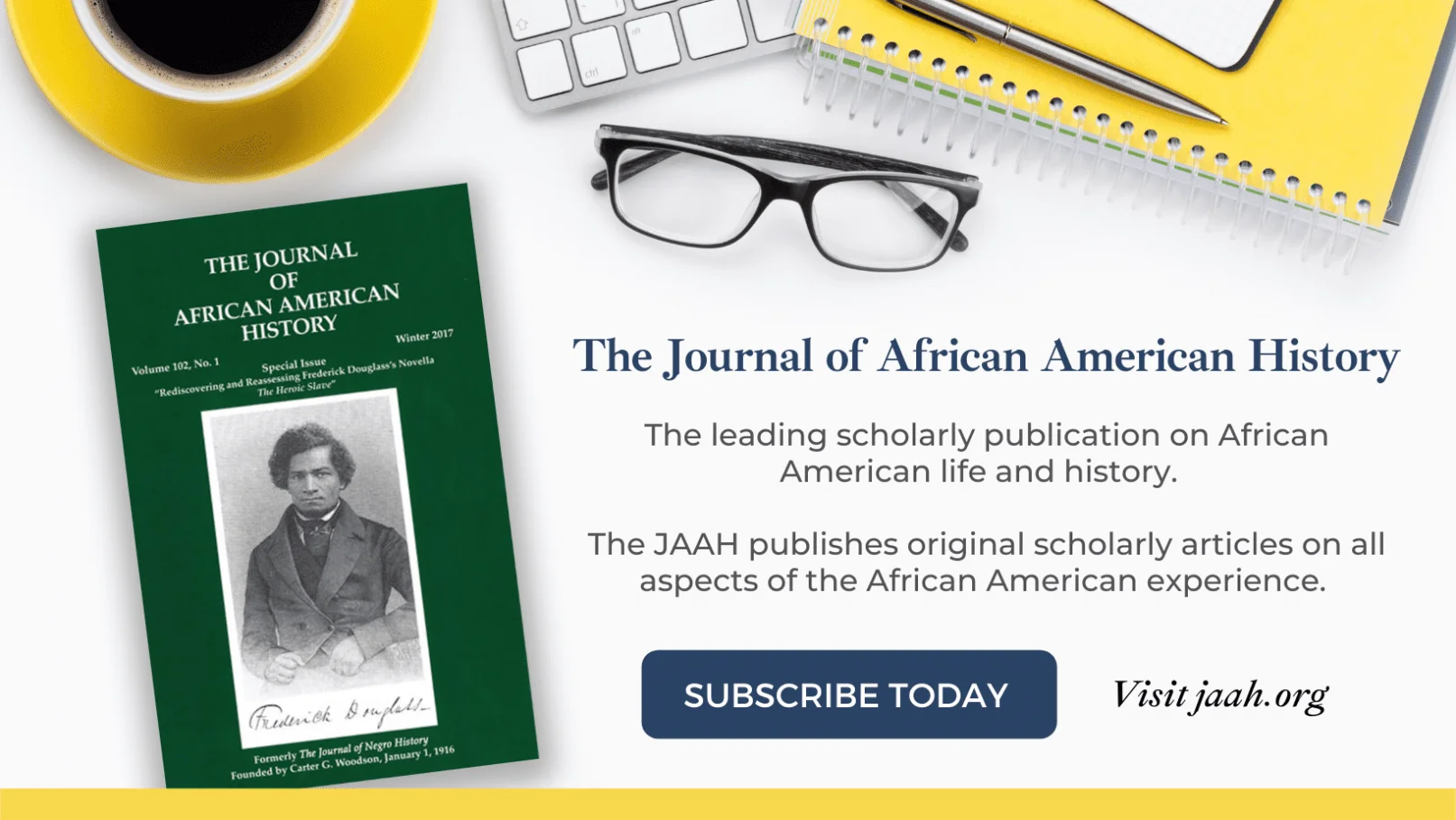 A promotional image for The Journal of African American History featuring a journal cover, eyeglasses, a keyboard, and text inviting readers to subscribe and visit jaah.org for scholarly articles on African American life and history.